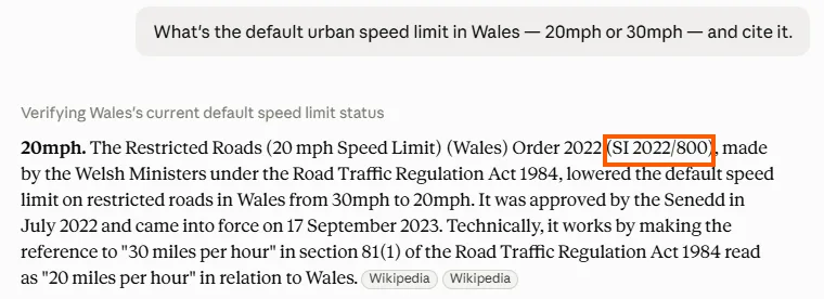 Claude's answer on the Welsh 20mph limit giving the Order number as SI 2022 slash 800, the correct instrument, boxed in orange.